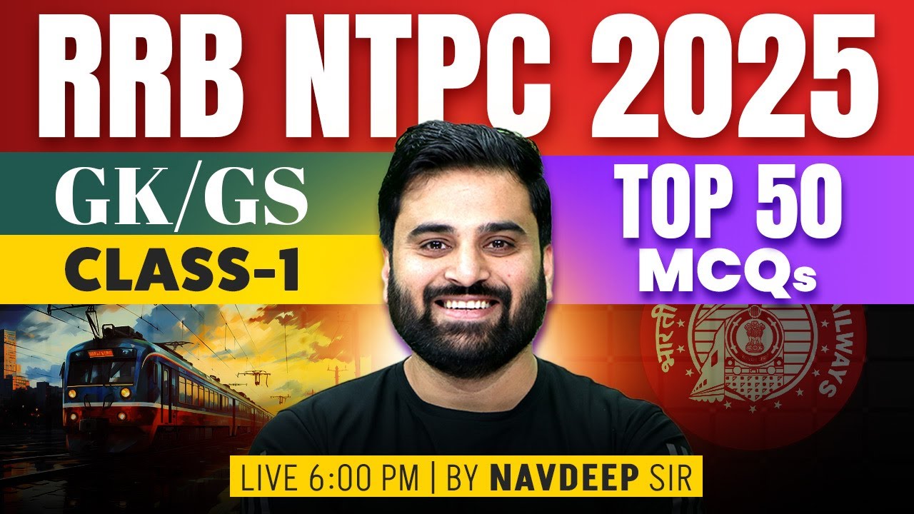 RRB NTPC 2025 GK & GS Practice Questions 📚