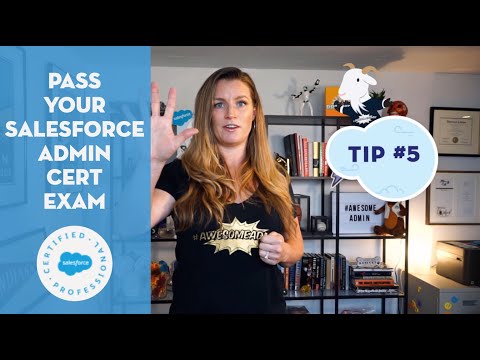 Pass Your Salesforce Administrator Certification Exam With These Tips!