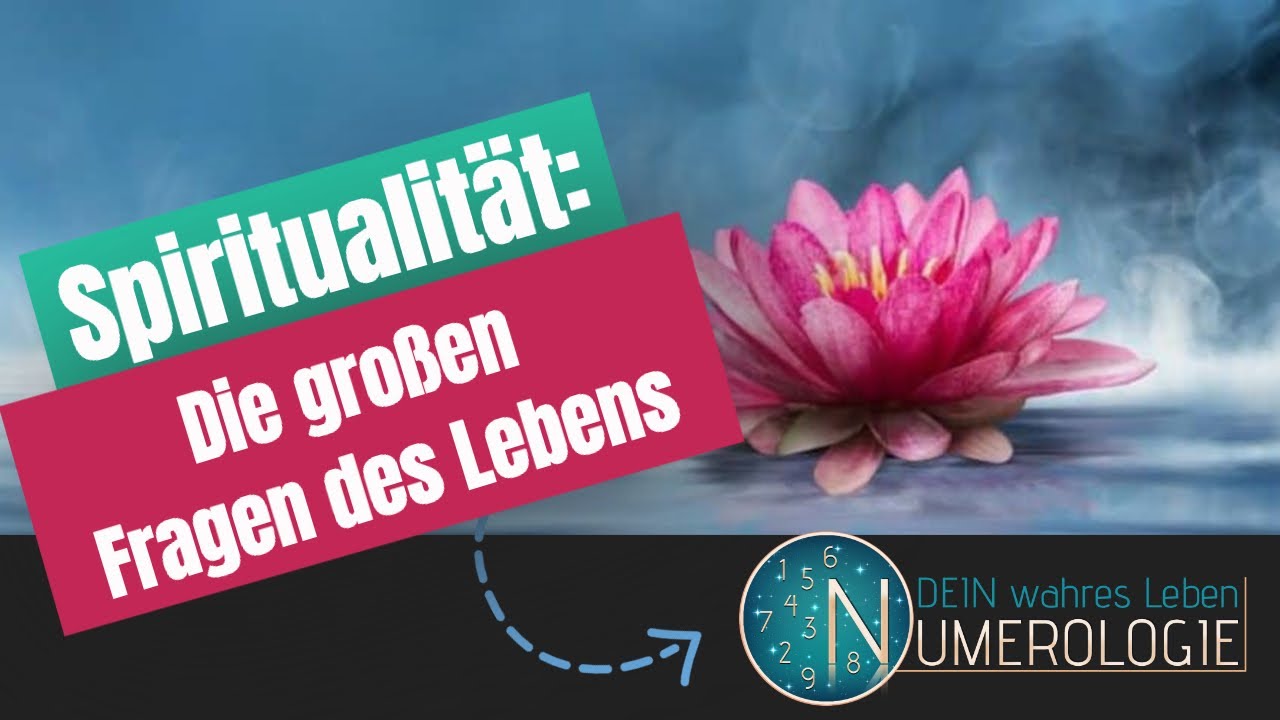Große Lebensfragen & Numerologie 🔢