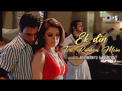 Ek Din Teri Raahon Mein - Lofi Mix | Naqaab | Akshaye Khanna & Urvashi Sharma | Javed Ali | Pritam