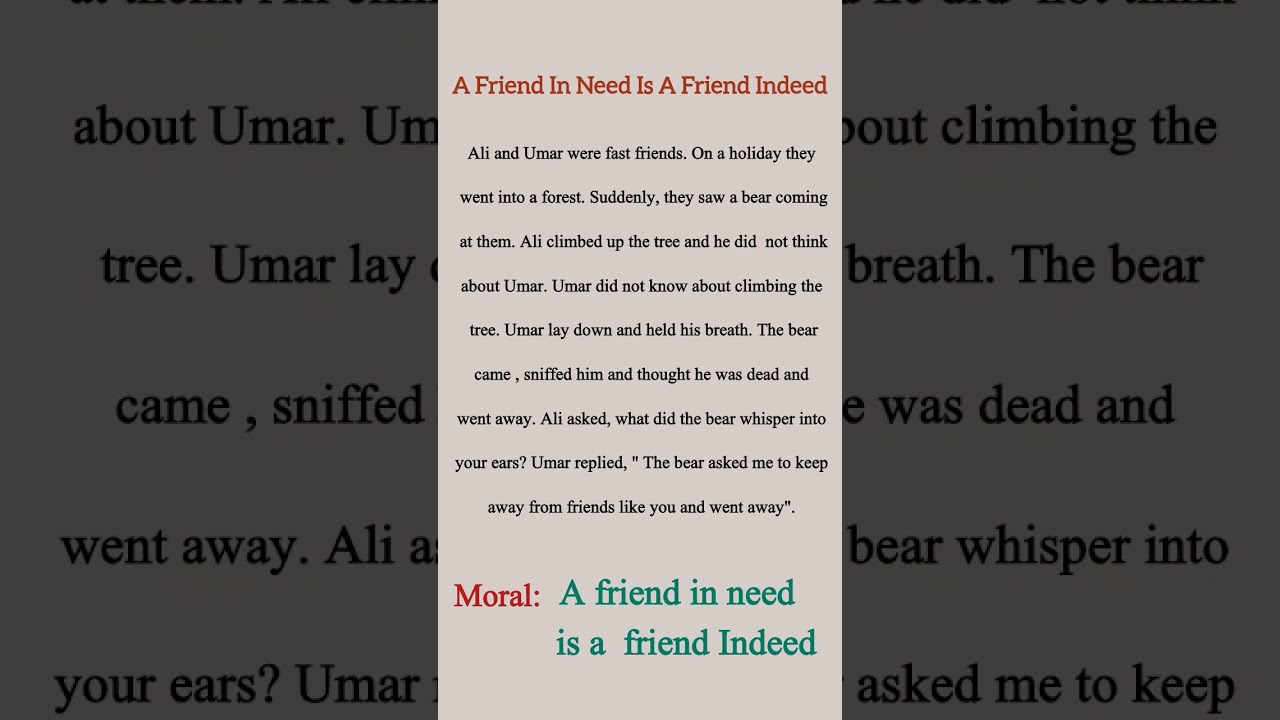 A friend in need is a friend indeed story / Two friends and a bear story in English