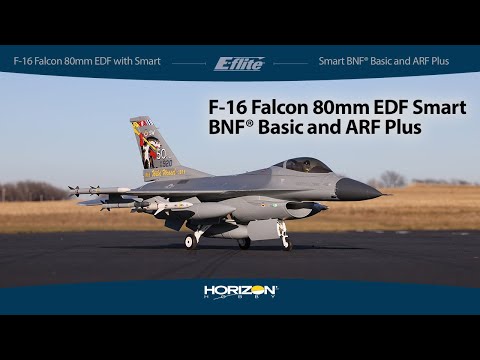 E-fliteยฎ F-16 Falcon 80mm EDF with Smart BNFยฎ Basic and ARF Plus