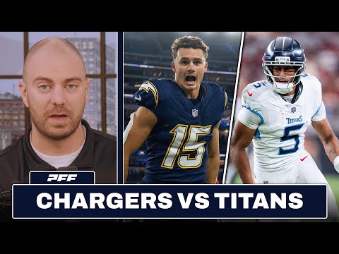 Los Angeles Chargers vs. Tennessee Titans Preview & Prediction | PFF