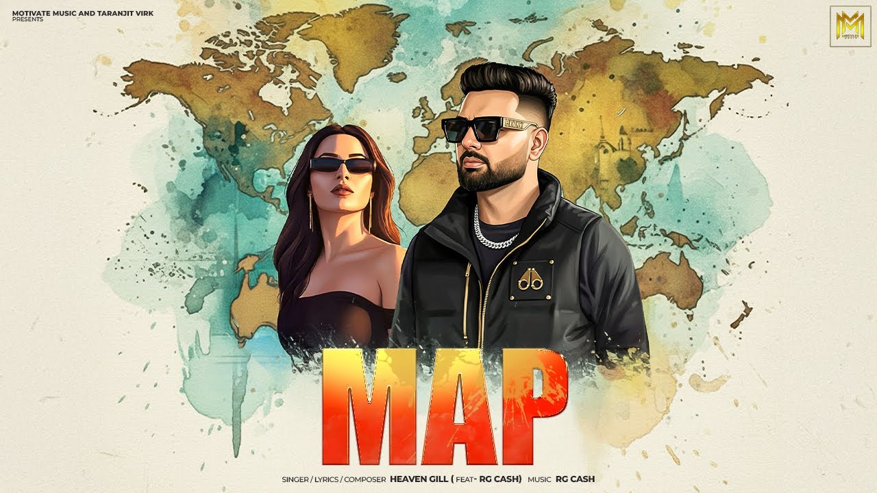 Map 🎶 Official Video | Heaven Gill ft. RG Cash | Latest Punjabi Song 2025