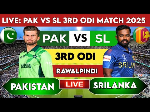 pakistan vs sri lanka 3rd odi match live commentary & score |pak vs sl 3rd odi live style commentary