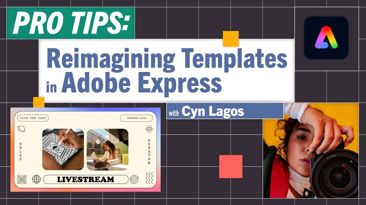 Reimagine Templates in Adobe Express with Cyn Lagos