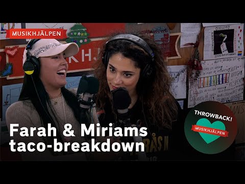 Farah Abadi & Miriam Bryant bryter ihop över en tacogryta - Musikhjälpen 2019