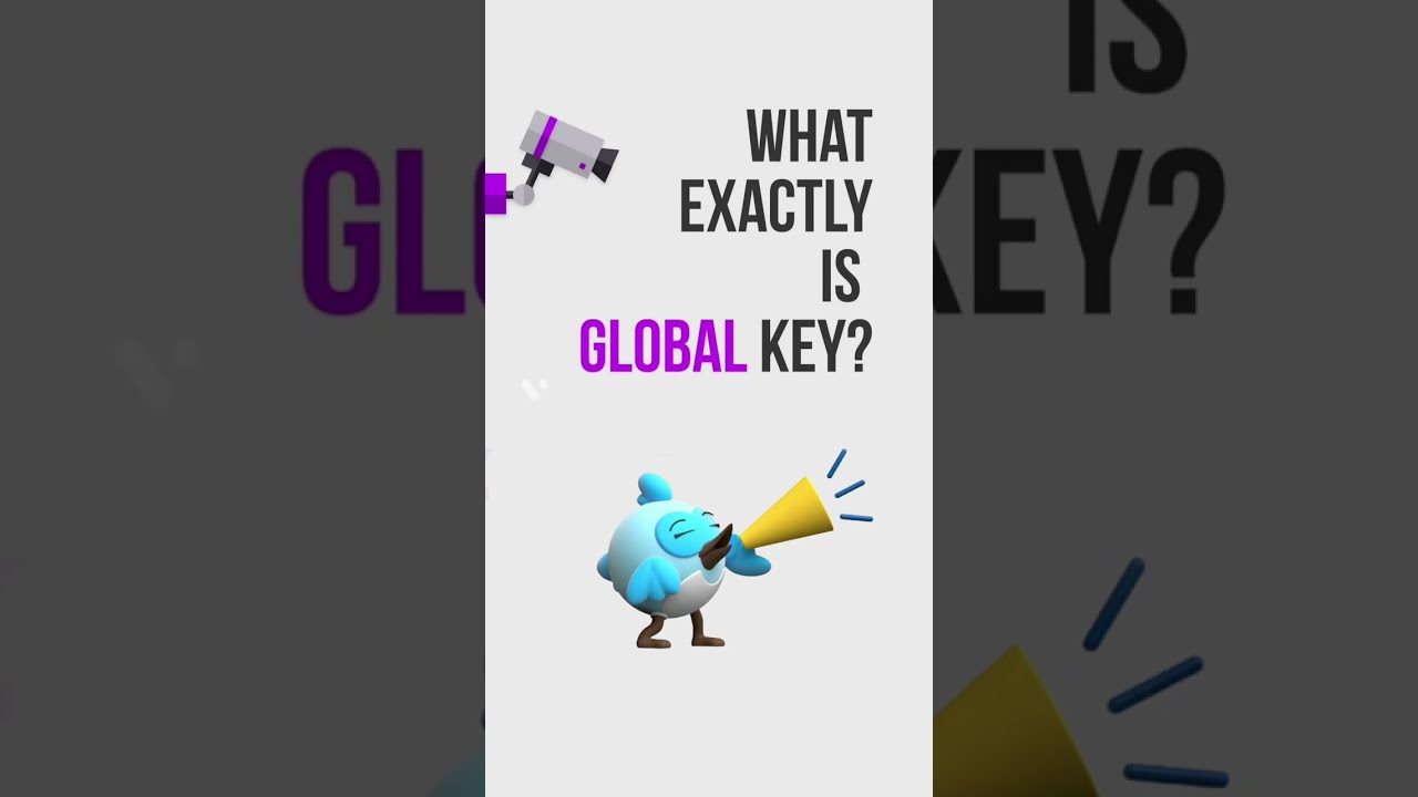 Understanding the Purpose and Function of Global Keys