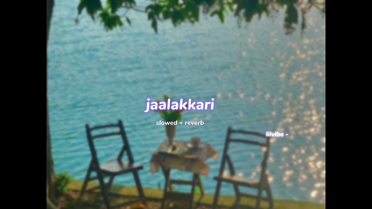 Jaalakkari: Relaxing Tamil Slow Song by LilVibe 🎶