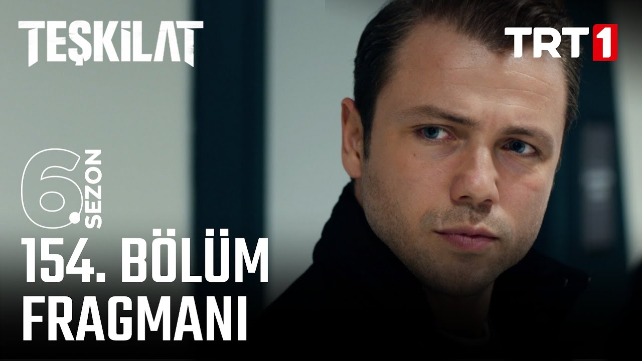 Teşkilat 154. Bölüm Fragmanı Yayında! 🔥 Yeni Bölüm Pazar Akşamı TRT1'de