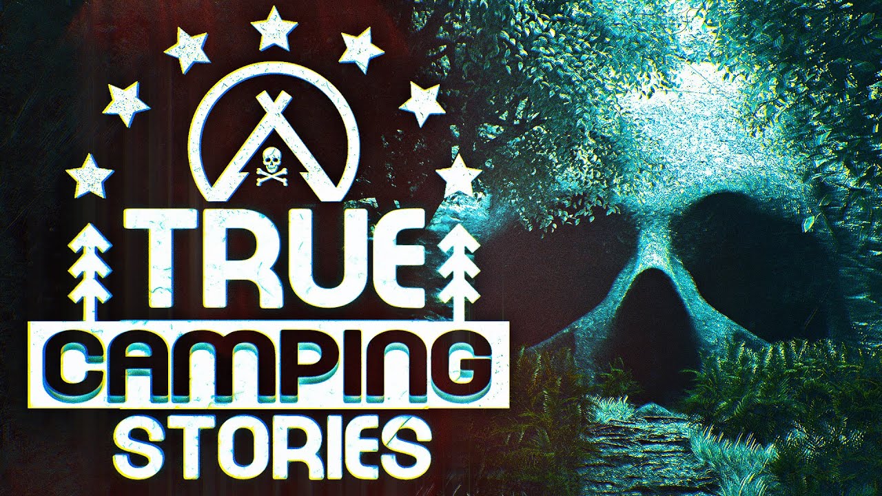 10 True Horror Camping Stories 🌲 (Vol. 4)