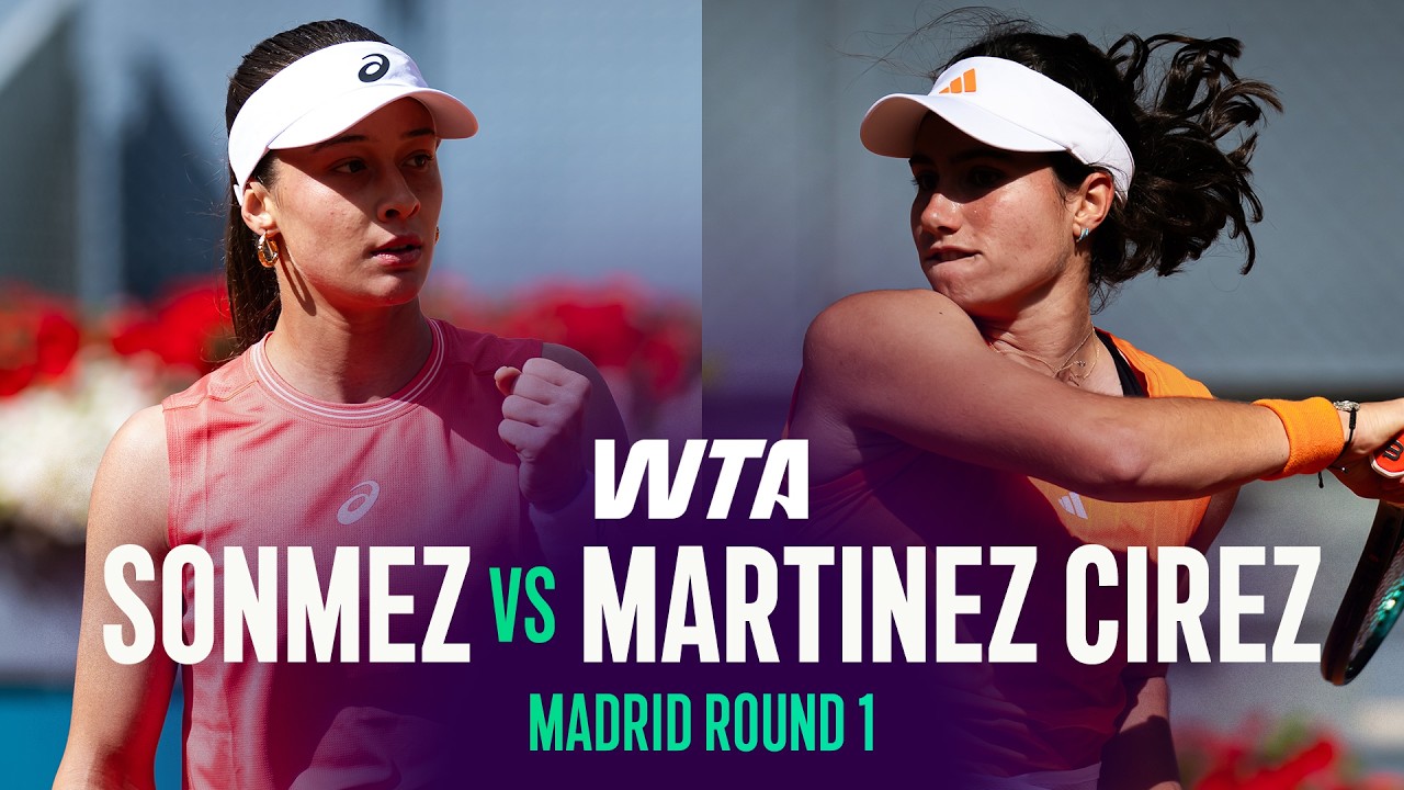 Zeynep Sonmez vs. Carlota Martinez Cirez | 2026 Madrid Round 1 | WTA Match Highlights