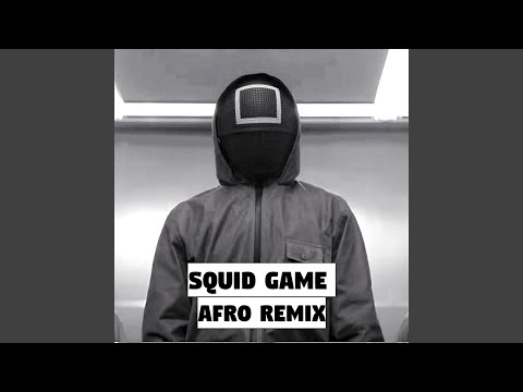 Squid Game - 1, 2, 3 Soleil (Afro Remix)