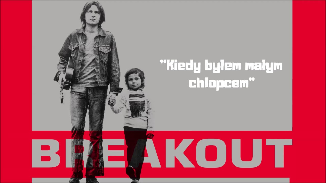 Breakout - Kiedy byłem małym chłopcem (Official Audio) 🎶