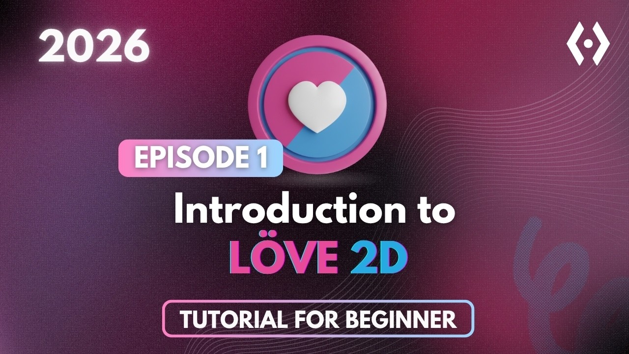 Introduction to Love 2D | Love 2D Game Tutorial for Beginners