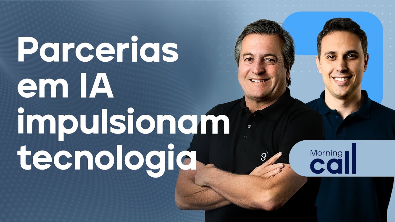 03/10/25 Morning Call | Parcerias em IA impulsionam tecnologia
