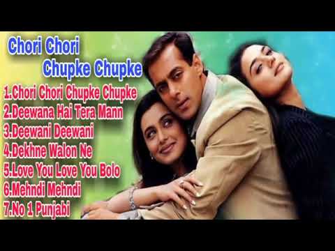 Chori Chori Chupke Chupke Movie All Songs (Audio Juckbox) Salman Khan, Rani Mukherjee & Preeti Zinta