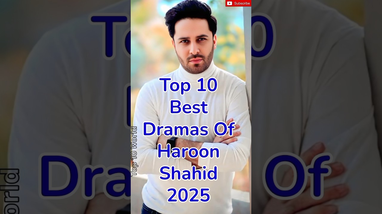 Top 10 Must-Watch Dramas of Haroon Shahid 🎬 | Best Performances & Hit Roles