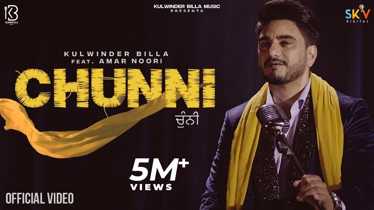 🎶 CHUNNI Official Video | Kulwinder Billa ft. Amar Noori | Banger Song