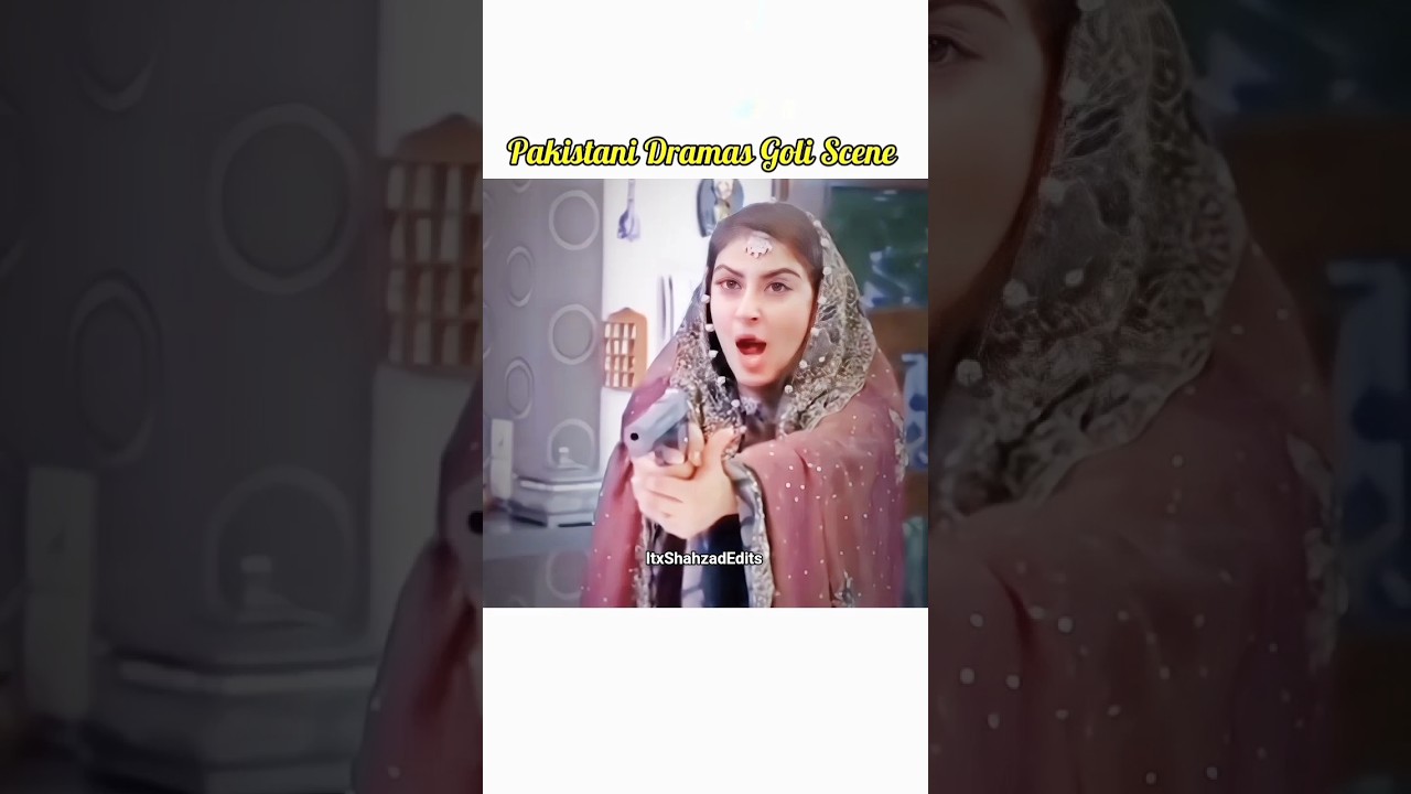 Must-See Pakistani Dramas: Intense Goli 🔫 Scenes You Can't Miss!