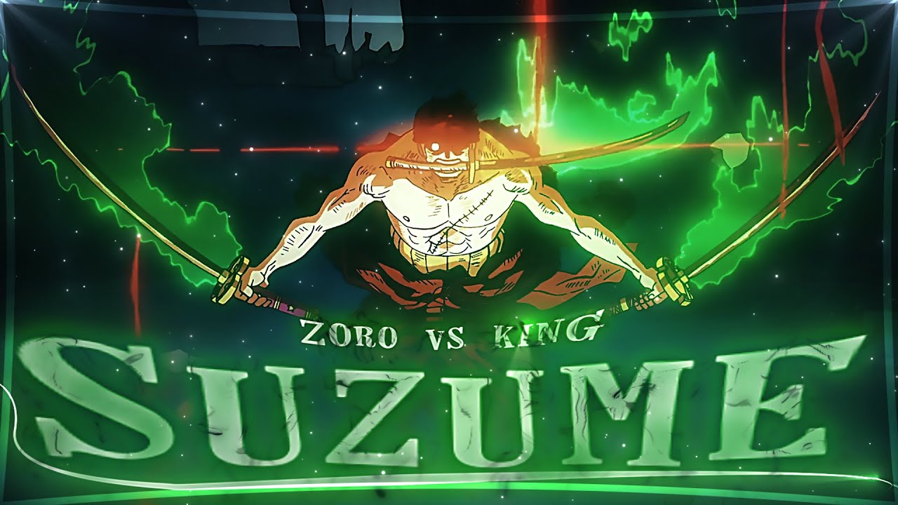 Suzume No Zoro❓😵‍💫 Epic Zoro vs. King 4K Edit | Goated Episode 1062