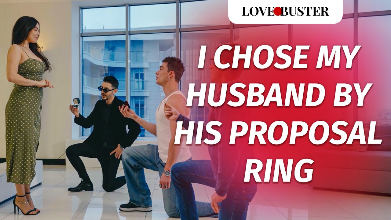 How I Chose My Husband Based on His Proposal Ring 💍 | Love Buster Show