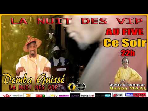 Demba Guisse Ce Soir au Five invite d'honneur Mr Baaba Maal