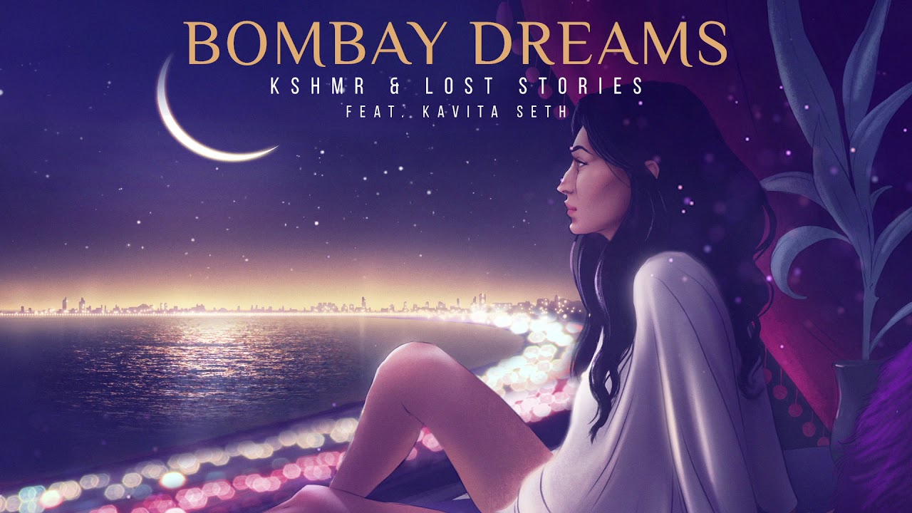 KSHMR & Lost Stories - Bombay Dreams ft. Kavita Seth 🎶