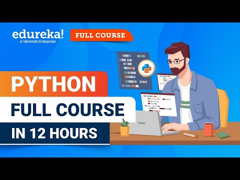 Python Full Course 2025 | Python for Beginners - 12 Hours | Python Tutorial | Edureka
