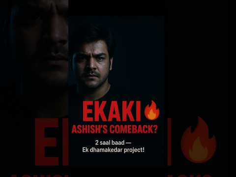 Ashish Chanchlani is BACK π₯ | βEKAKIβ β The Greatest Comeback on YouTube? | #shorts #viral