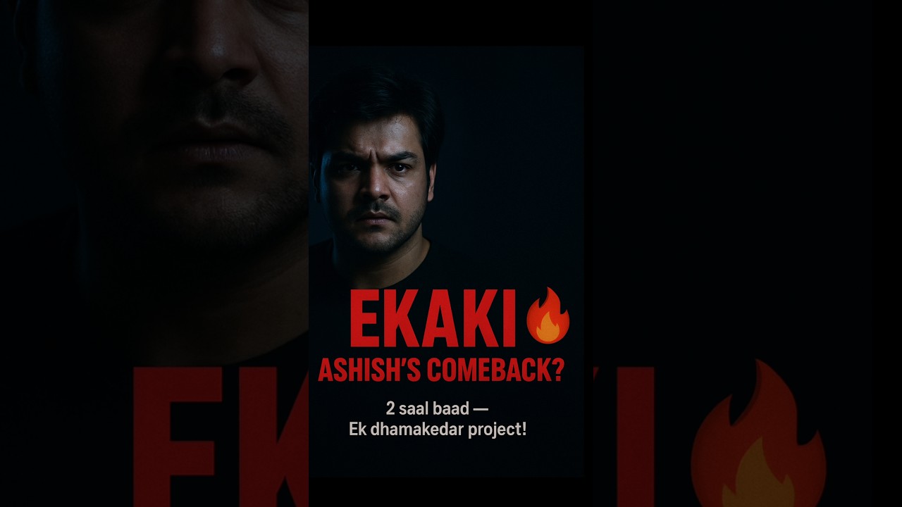 Ashish Chanchlani Returns with 'EKAKI' | The Ultimate YouTube Comeback! 🔥