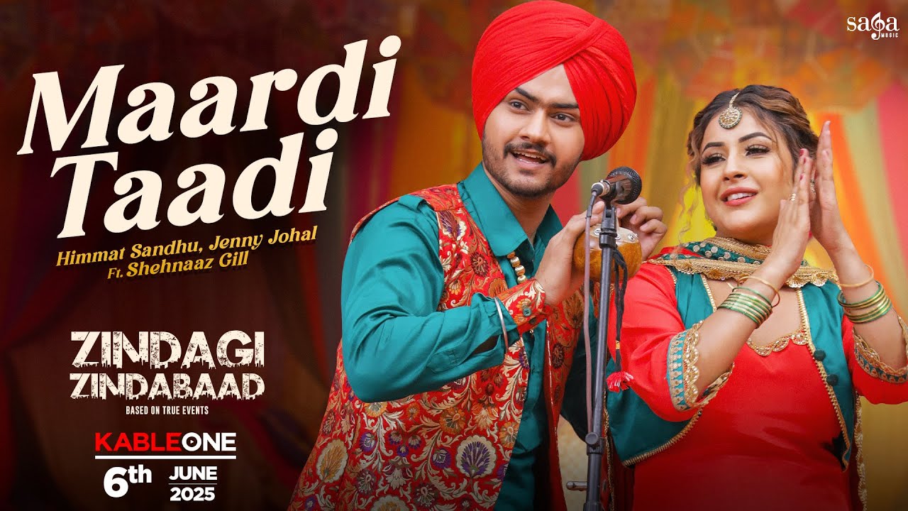 Maardi Taadi Song 🎶 | Himmat Sandhu & Shehnaaz Gill | New Punjabi 2025 Video