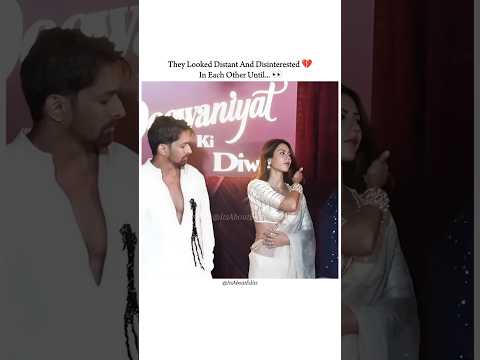 until I saw them 😍 #shorts #harshvardhanrane #sonambajwa #bollywood #ytshorts #edits