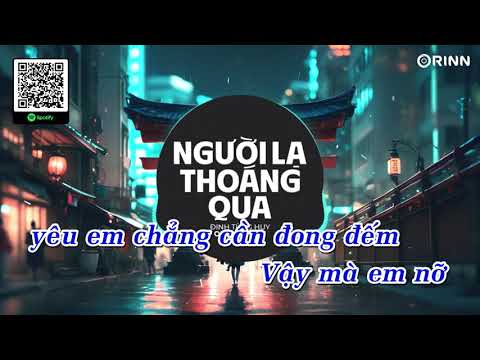 Karaoke Người Lạ Thoáng Qua Remix - Đinh Tùng Huy 🎶