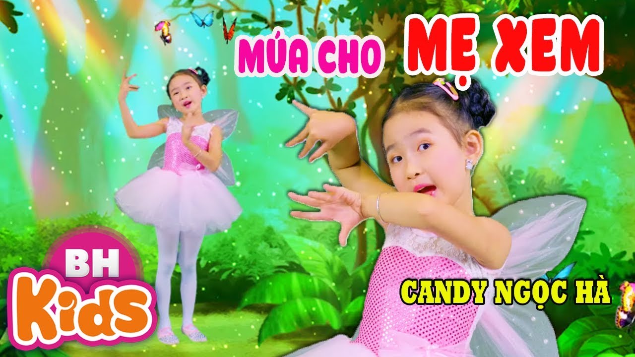 Múa Cho Mẹ Xem ♫♫ Candy Ngọc Hà ♫ Nhạc Thiếu Nhi Vui Nhộn