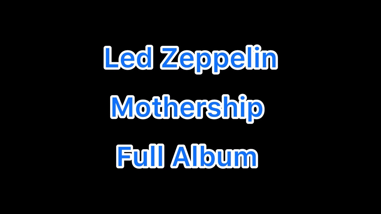 Led Zeppelin - Mothership Album 🎸