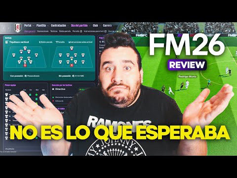 MI OPINIÓN DEL FOOTBALL MANAGER 26... Y SU COMUNIDAD