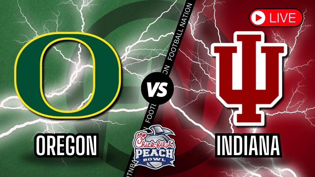 Oregon Ducks vs Indiana Hoosiers - Peach Bowl Live 🏈