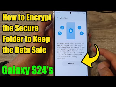 Galaxy S24/S24+/Ultra: How to Encrypt the Secure Folder to Keep the Data Safe