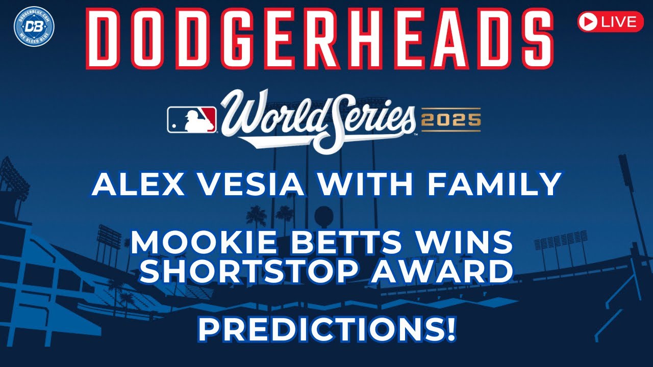 Dodgers Update: Vesia's World Series Status & Betts Wins Fielding Award ⚾