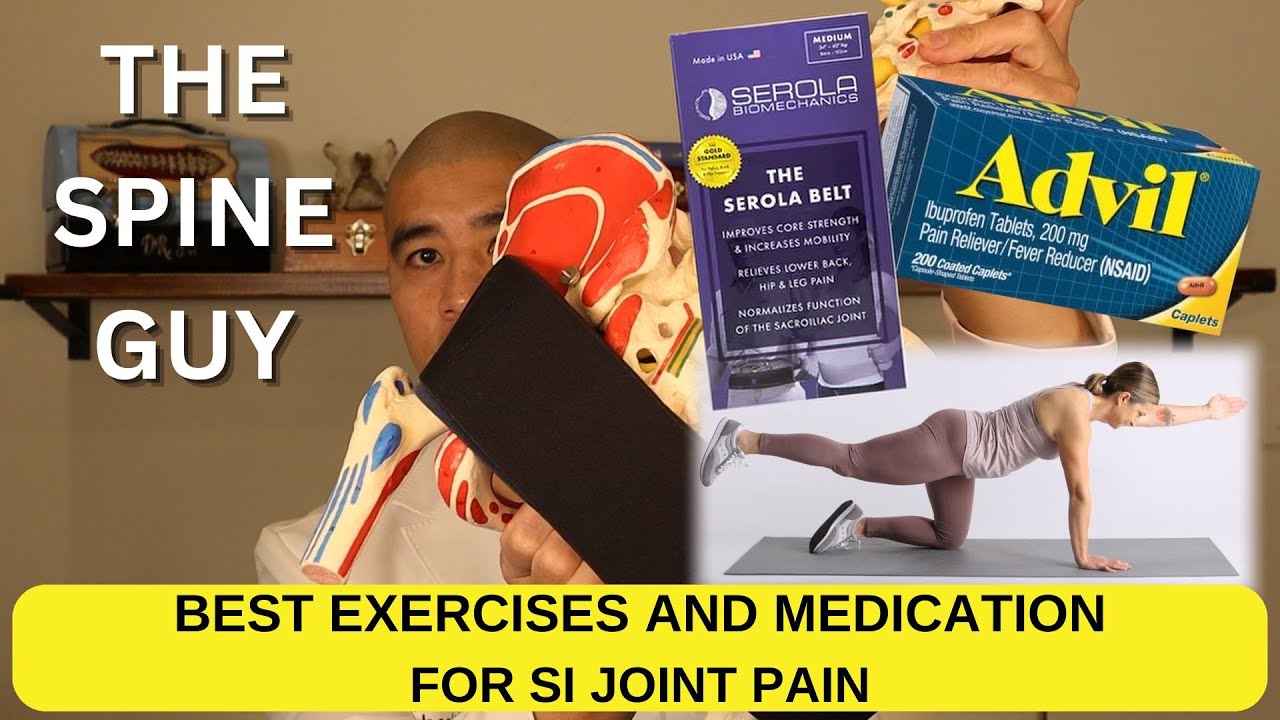 Top Exercises & Medications for SI Joint Pain 💪