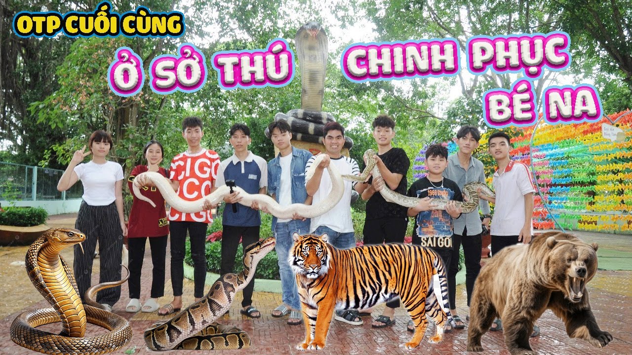OTP Cuối Cùng Ở Sở Thú Đồng Tâm 🦁