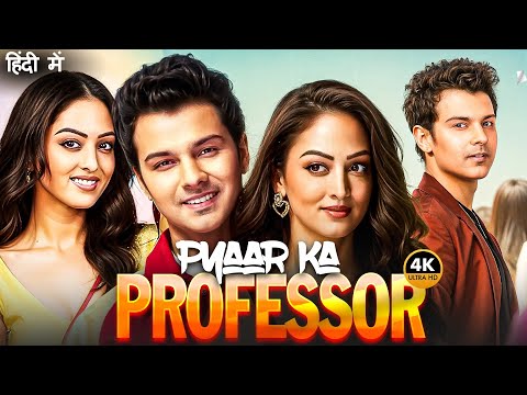 Pyaar Ka Professor (2025) Latest Hindi Dubbed Movie In Hindi | Sandeepa Dhar |  Super Hit Web Series