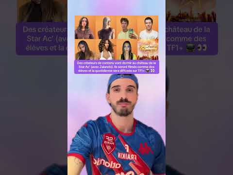 Des créateurs de contenu vont dormir au château de la Star Ac’ (avec Zalando). #staracademy