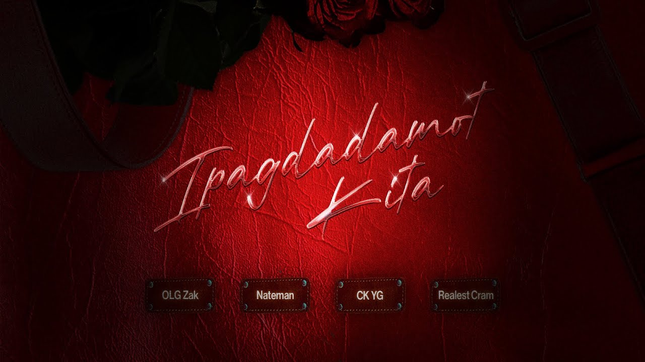 IPAGDADAMOT KITA - Official Lyric Video ๐ถ
