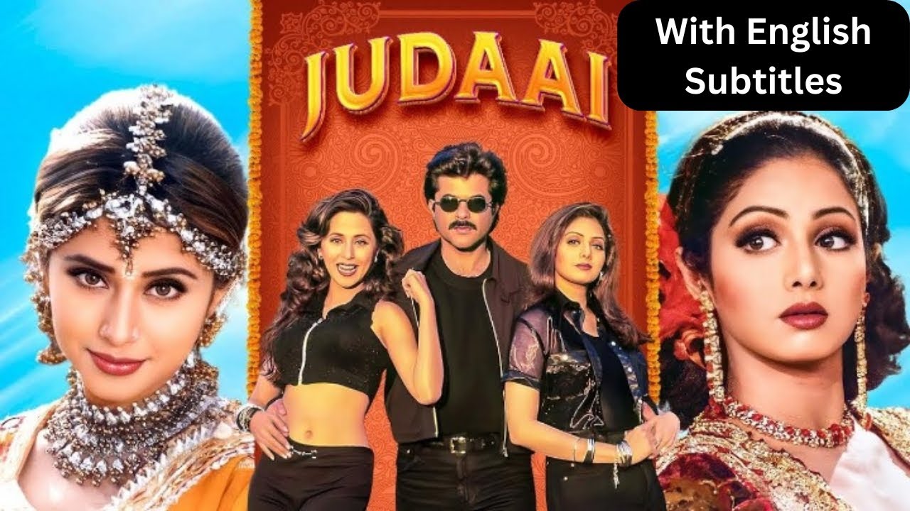 Judaai (1997) Full Hindi Movie in 4K | Starring Anil Kapoor, Sridevi & Urmila | Bollywood Classic