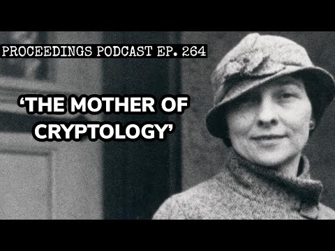 Proceedings Podcast Ep. 264: "The Mother of Cryptology"