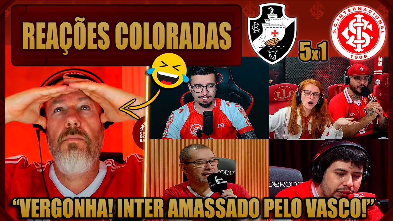 Reações Coloradas: Vasco 5x1 Inter no Brasileirão 2025 ⚽