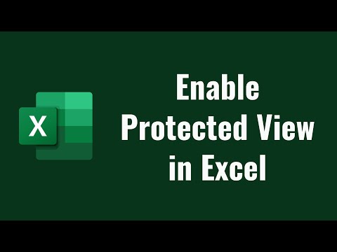 How to Enable Protected View in Excel
