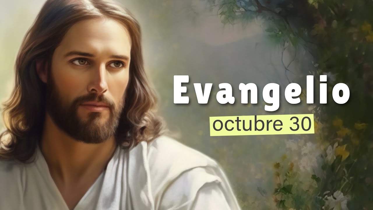 Lecturas y Evangelio del Jueves 30 de Octubre de 2025 ✝️ | Reflexiones con Hermano Andrés